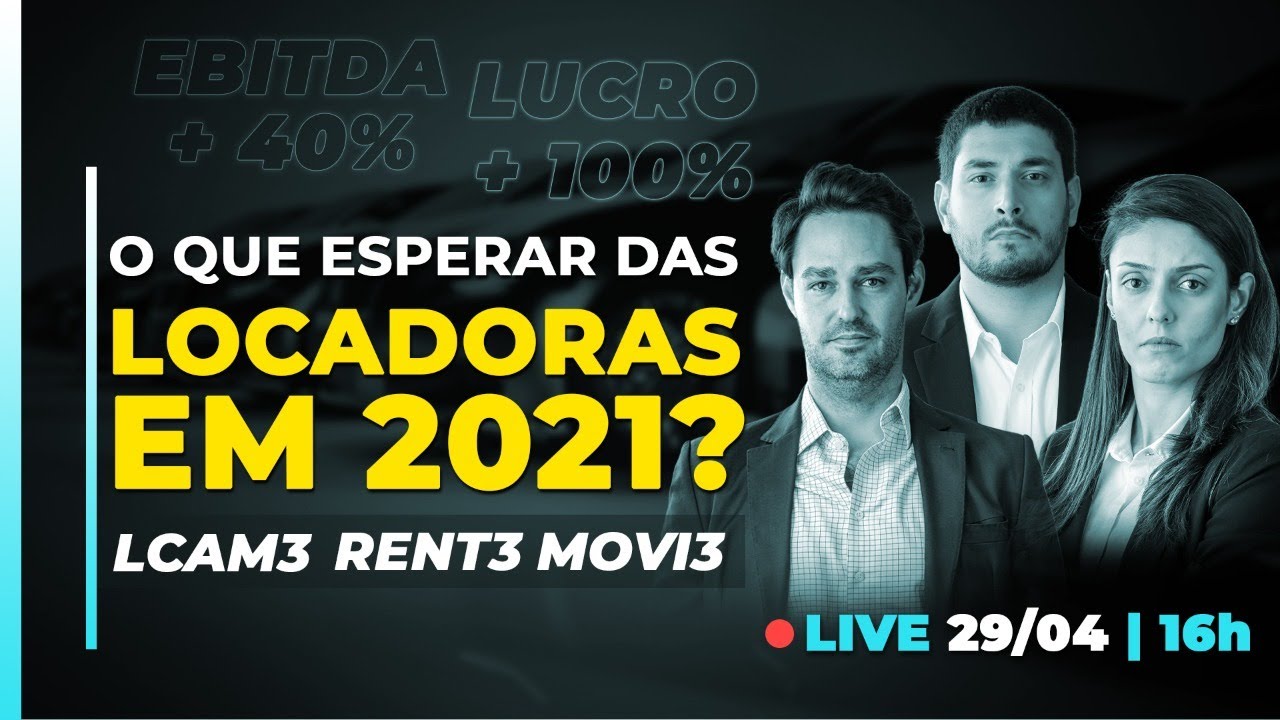 Após um 1T21 fortíssimo, o que esperar das Locadoras para 2021?