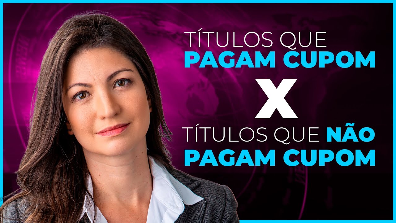 Qual a diferença entre Títulos que Pagam Cupom e que não Pagam