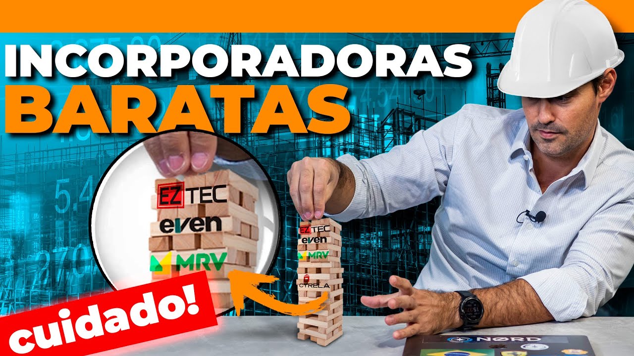 -60%! Baratas? Vale a pena comprar incorporadoras hoje? EZTC3, MRVE3 e CYRE3