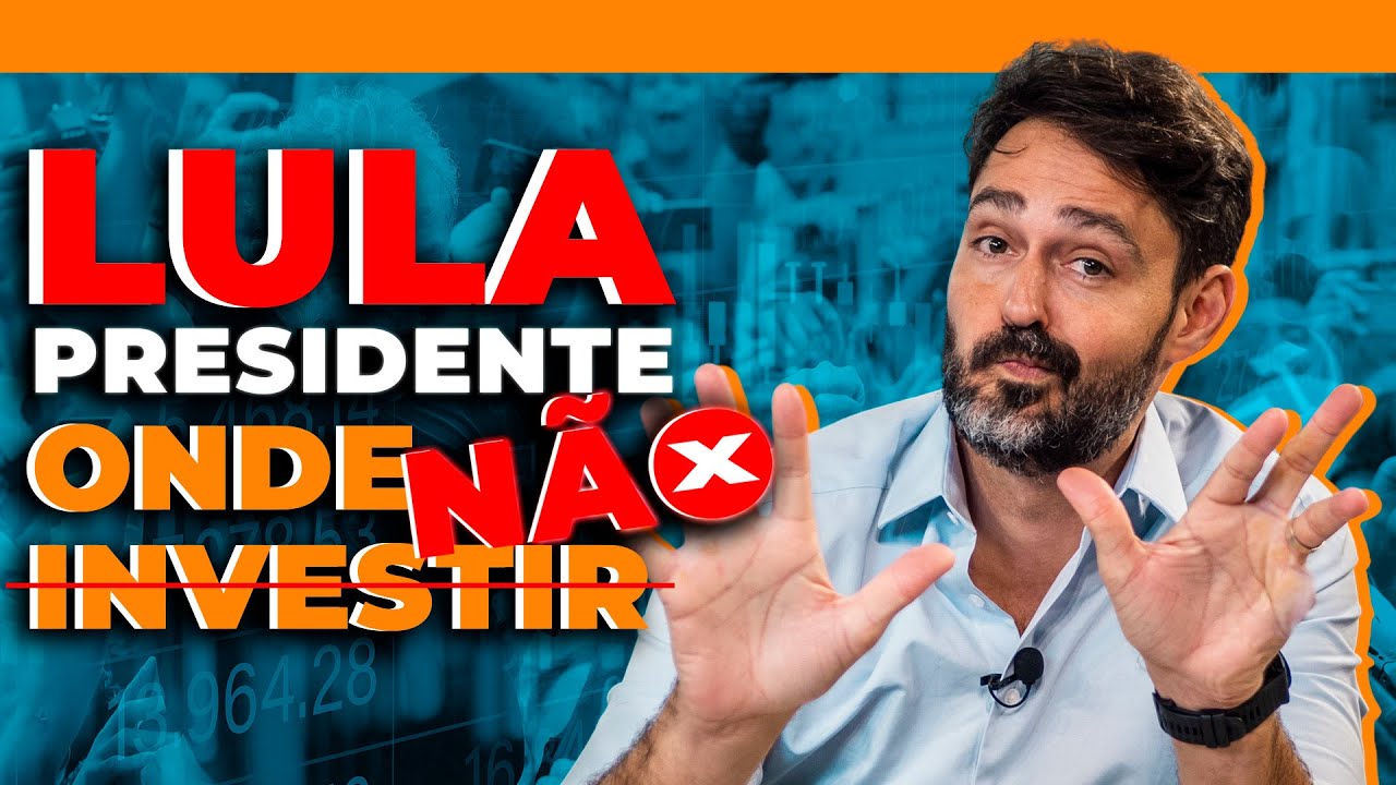 Commodities, Educação e Varejo: NÃO vai dar certo | Onde investir com Lula presidente?