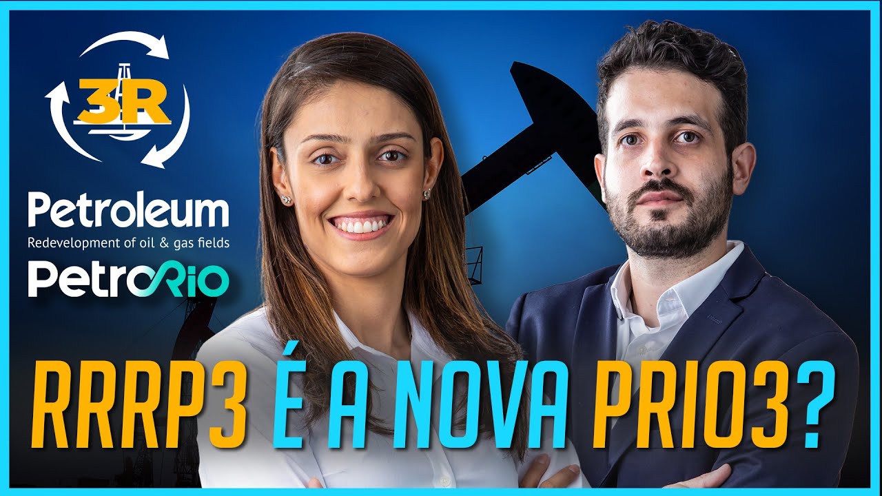 É hora de comprar RRRP3 - 3R Petroleum?