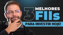 3 melhores fundos imobiliários (FIIs) para investir no segundo semestre de 2024