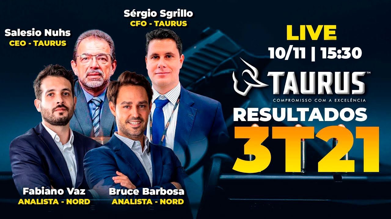 Entrevista com CEO de Taurus Armas - Resultados 3T21