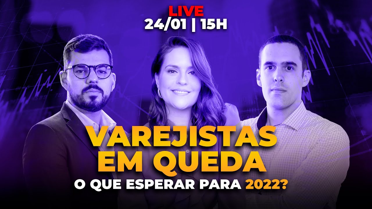 Varejistas em QUEDA: O que esperar pra 2022