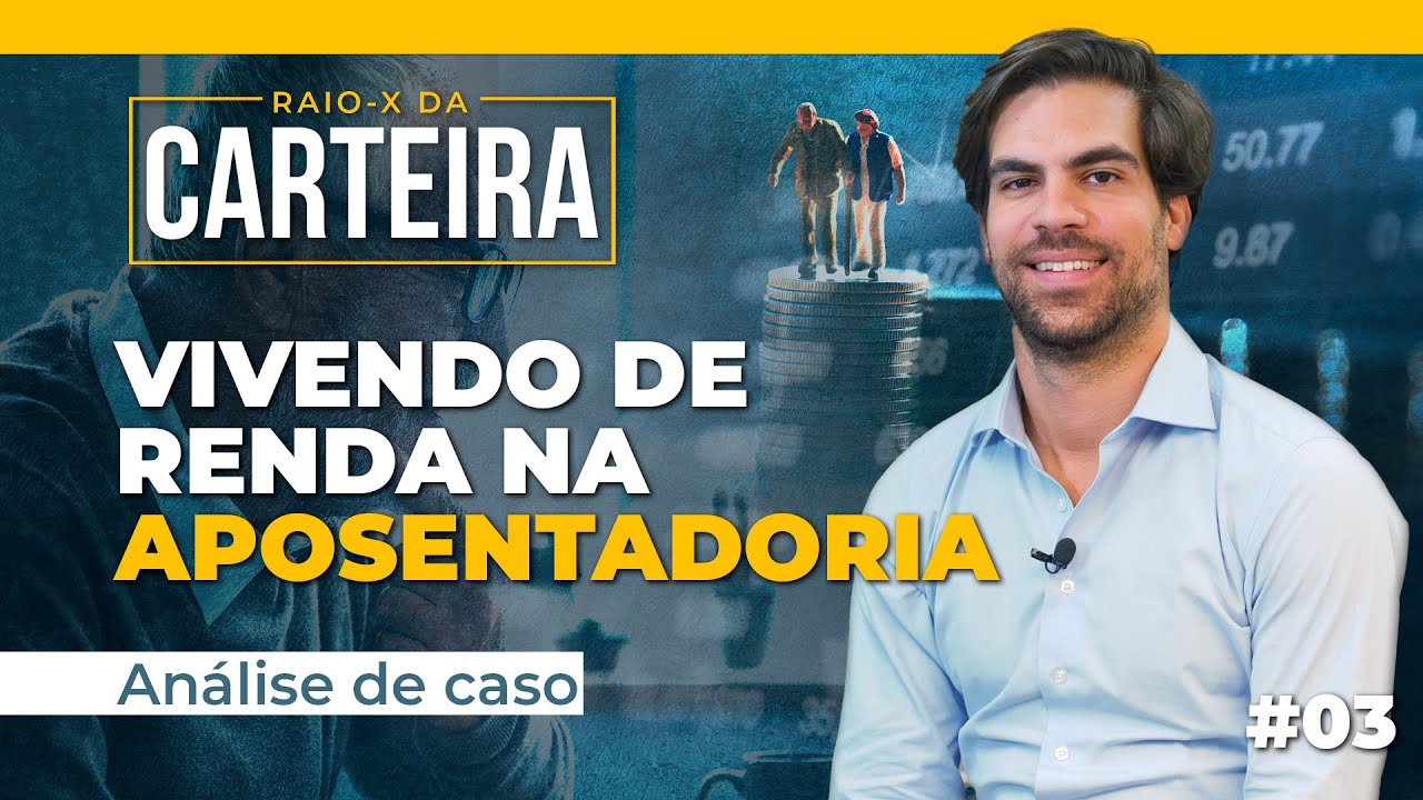 Analisando a carteira de um aposentado | Raio-X da Carteira com Renato Breia