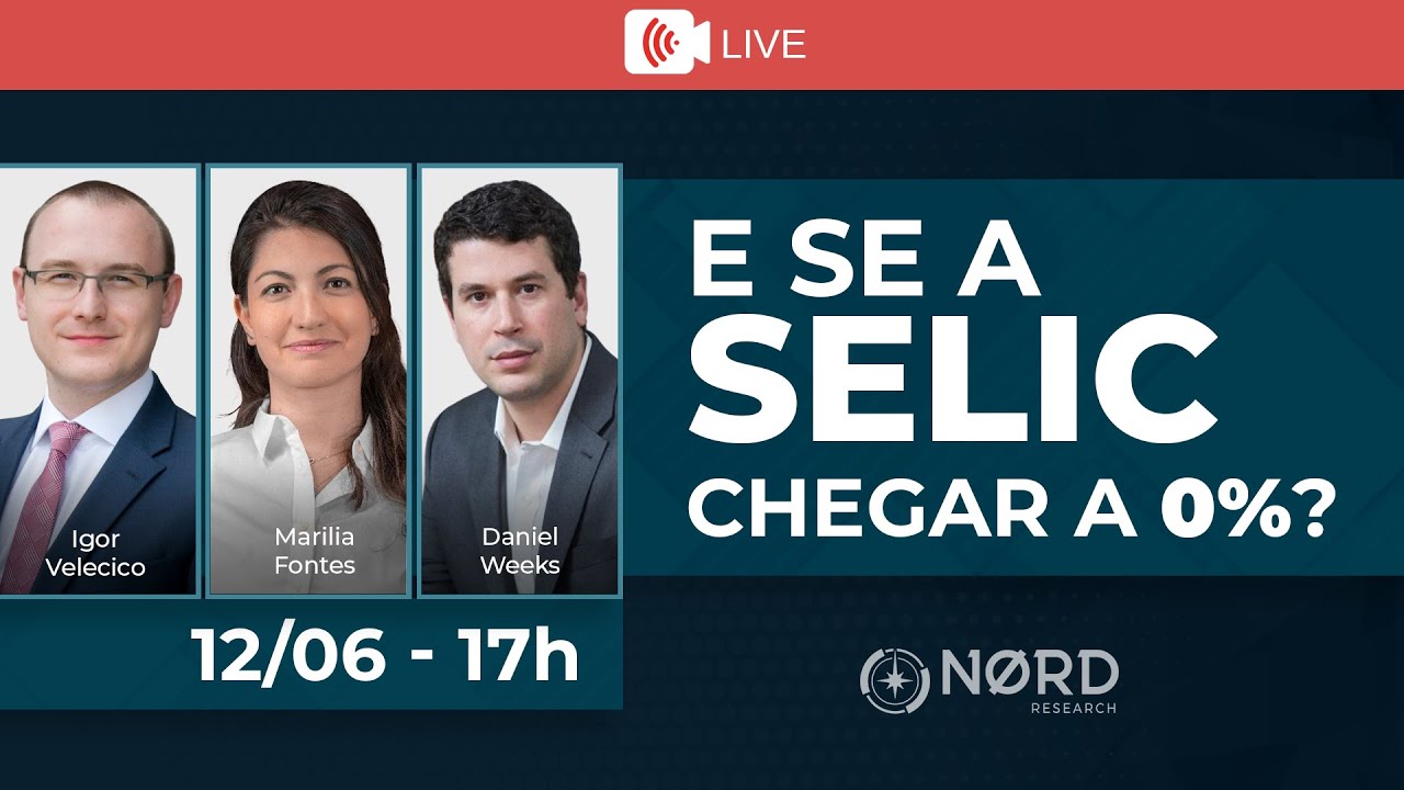 E se a Selic chegar a 0%? Com Daniel Weeks e Igor Velecico