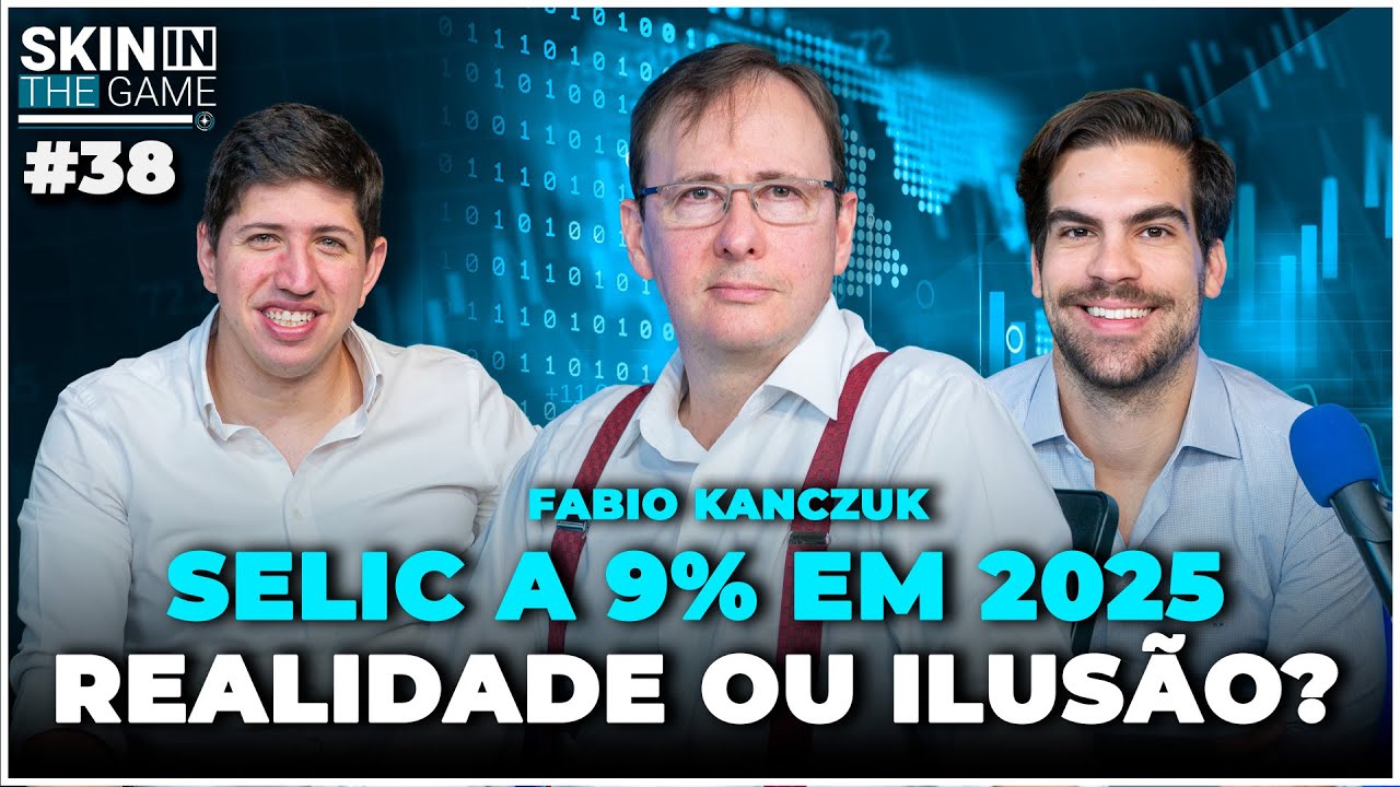 Análise Macroeconômica por um ex-membro do Banco Central | Skin In The Game #38 com Fabio Kazckuz