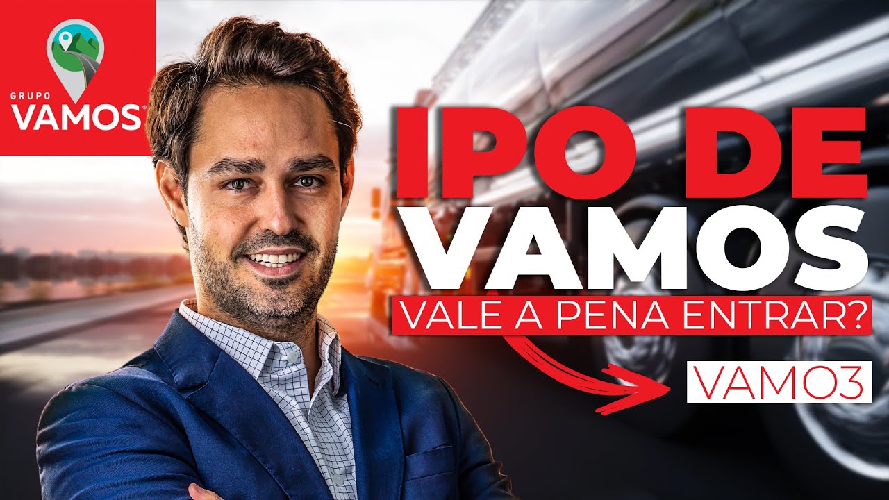 Finalmente, Compre o IPO De Vamos