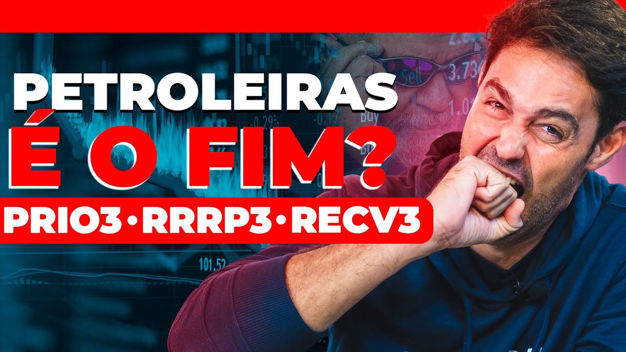 Acabou a festa das Petroleiras? | PRIO3, RRRP3, RECV3 e o imposto da exportação de petróleo