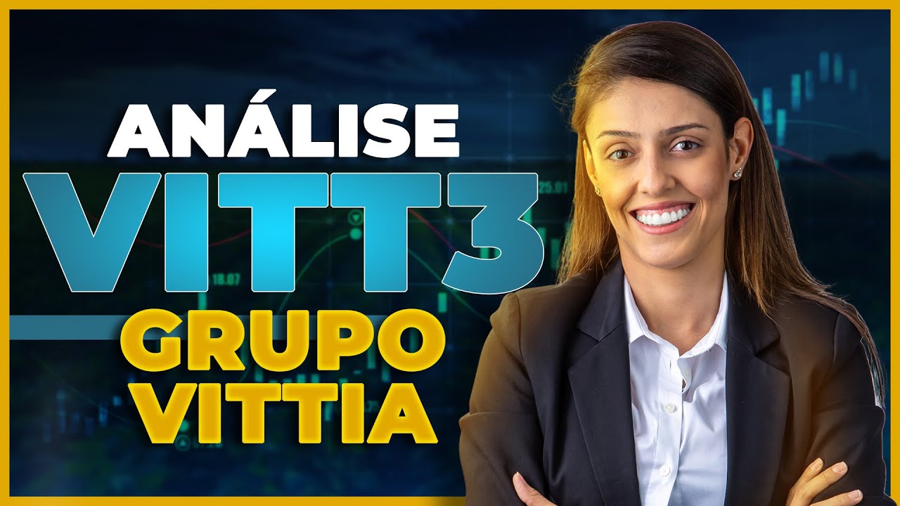 Comprar ou não comprar VITT3? - Grupo Vittia Fertilizantes