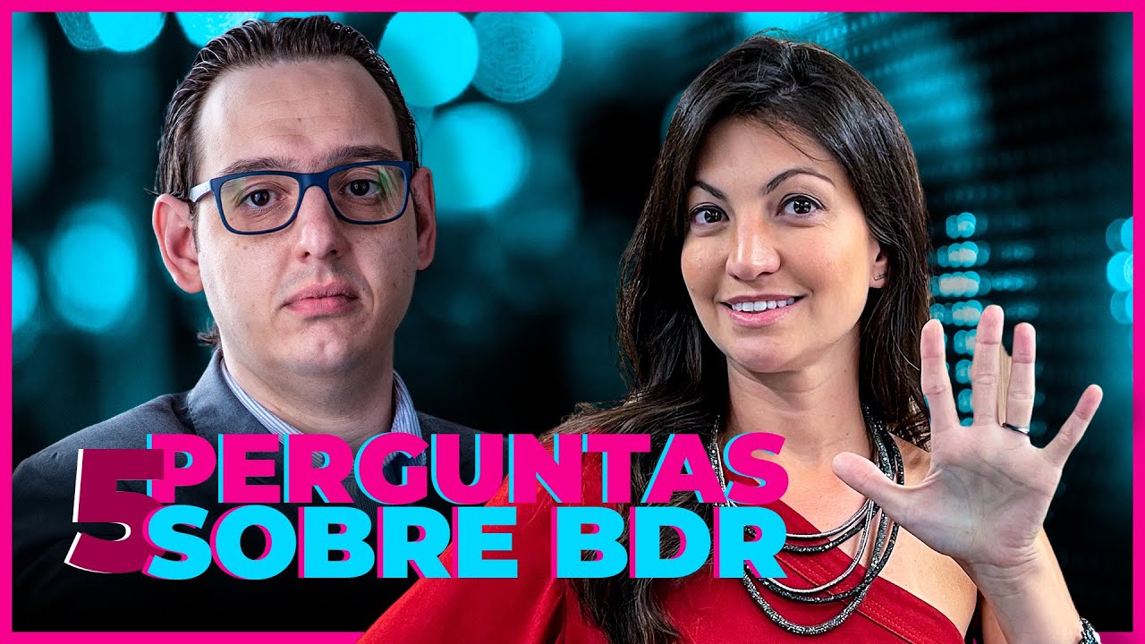 Tudo que você precisa saber sobre BDRs