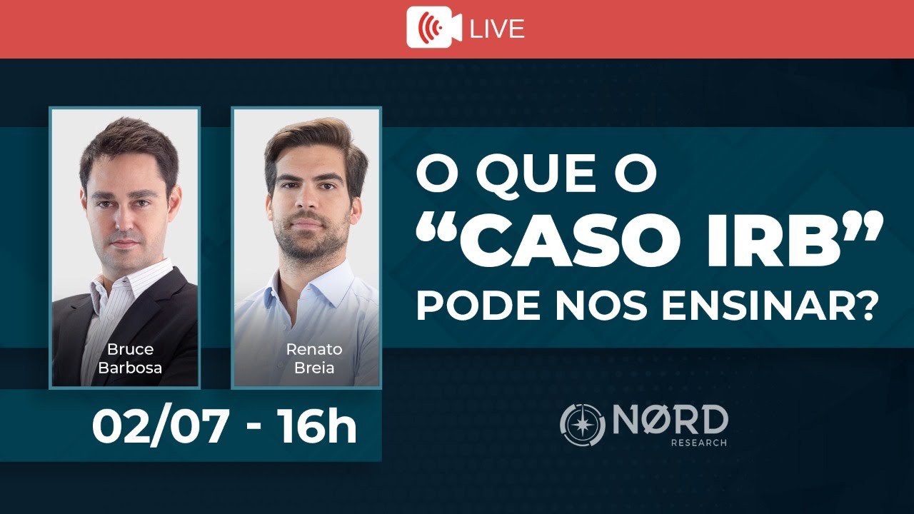 O que o “caso IRB” pode nos ensinar?