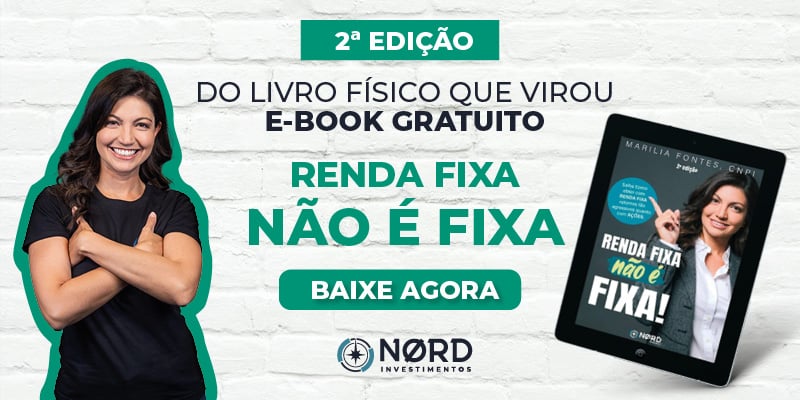 E-book 2ª Edição do Livro Renda Fixa Não é Fixa - conteúdo 