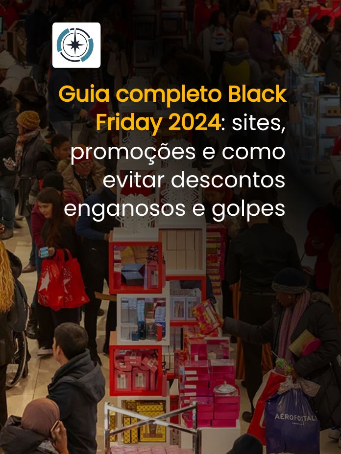 Guia completo Black Friday 2024