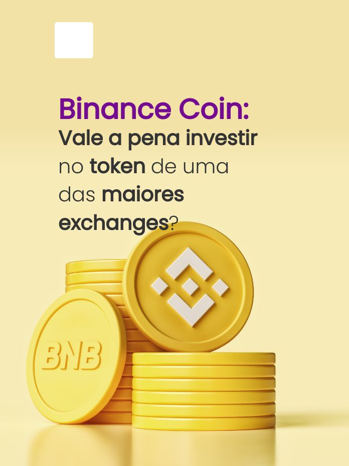 Binance Coin: vale a pena investir no token de uma das maiores exchanges?