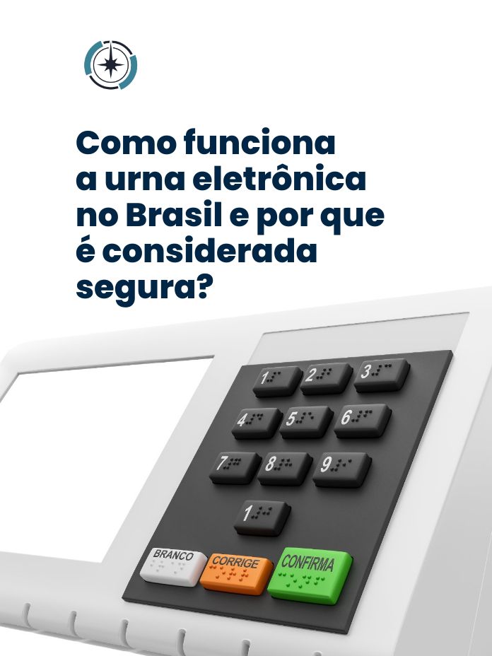 Como funciona a urna eletrônica no Brasil e por que é considerada segura?