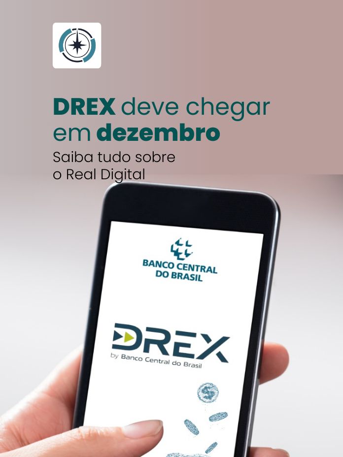 DREX deve chegar em dezembro.