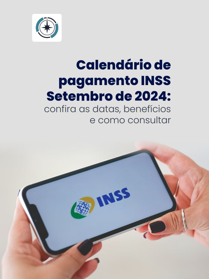 Calendário de pagamento INSS Setembro de 2024: confira as datas, benefícios e como consultar