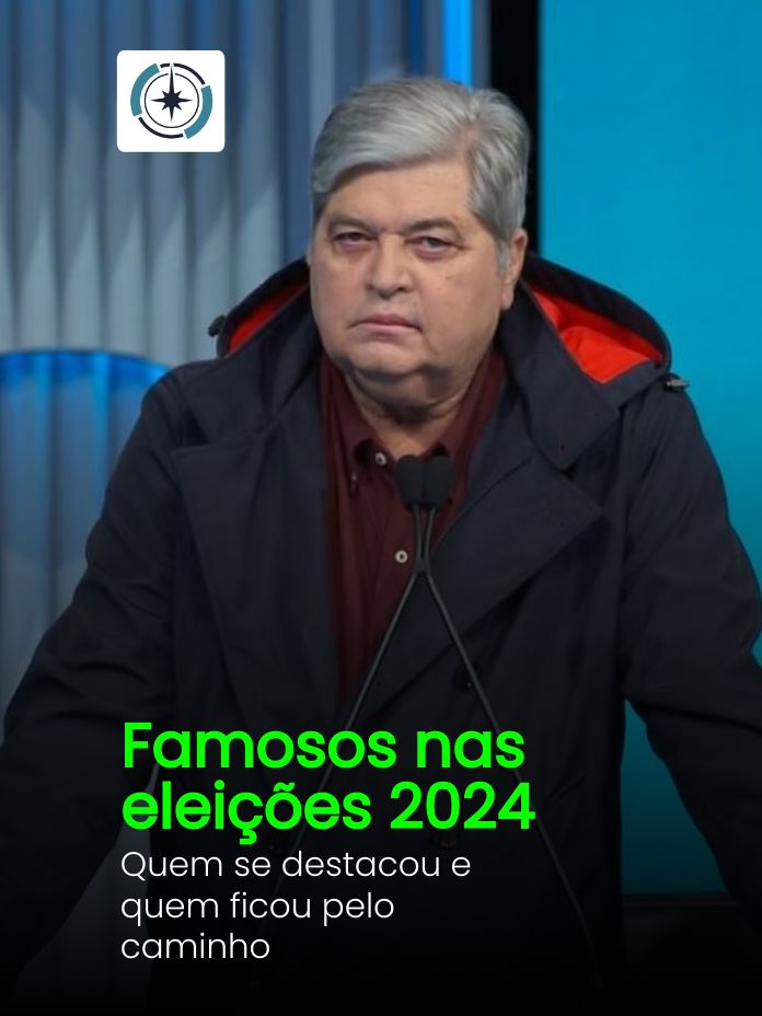 Famosos nas eleições 2024: quem se destacou e quem ficou pelo caminho