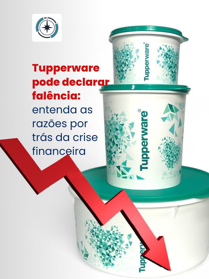 Tupperware pode declarar falência: entenda as razões por trás da crise financeira