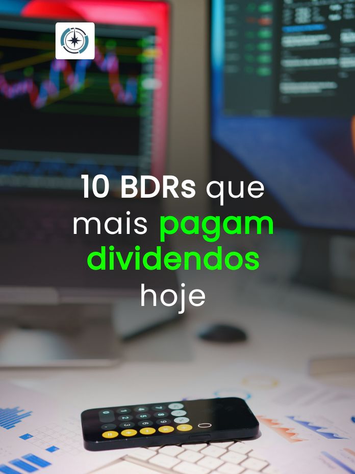 10 BDRs que mais pagam dividendos hoje