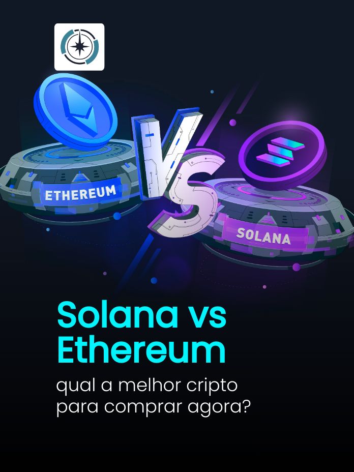 Solana vs Ethereum: qual a melhor cripto para comprar agora?