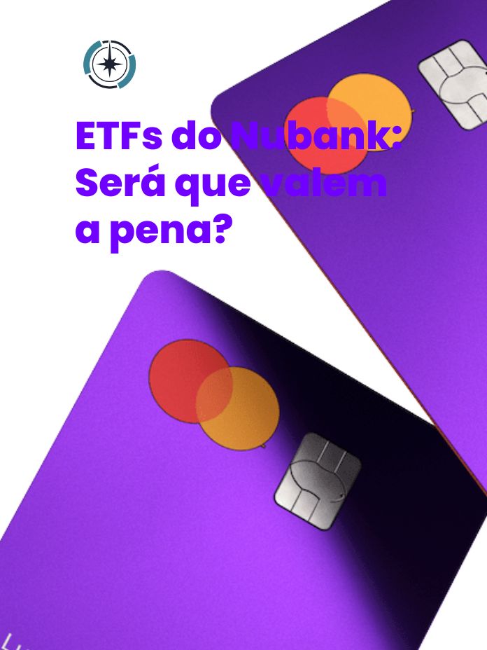 ETFs do Nubank: Será que valem a pena?