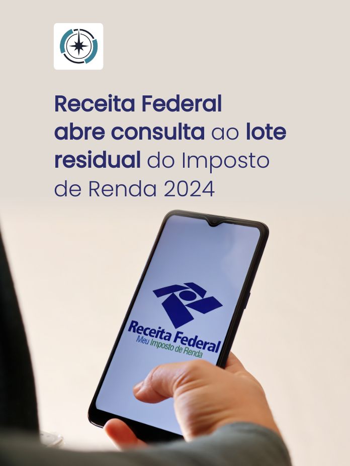 Receita Federal abre consulta ao lote residual do Imposto de Renda 2024