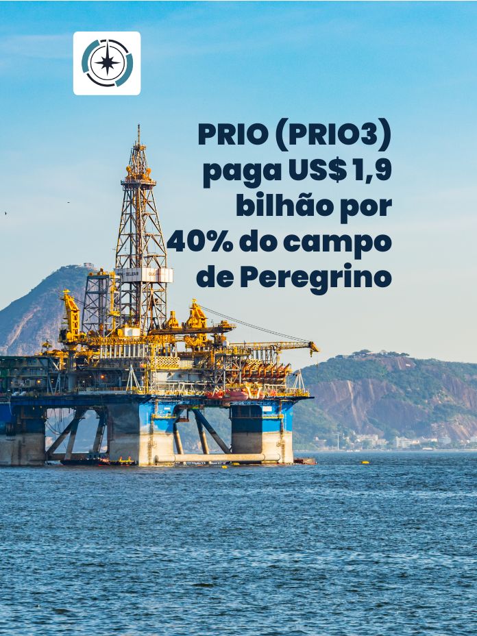 PRIO (PRIO3) paga US$ 1,9 bilhão por 40% do campo de Peregrino