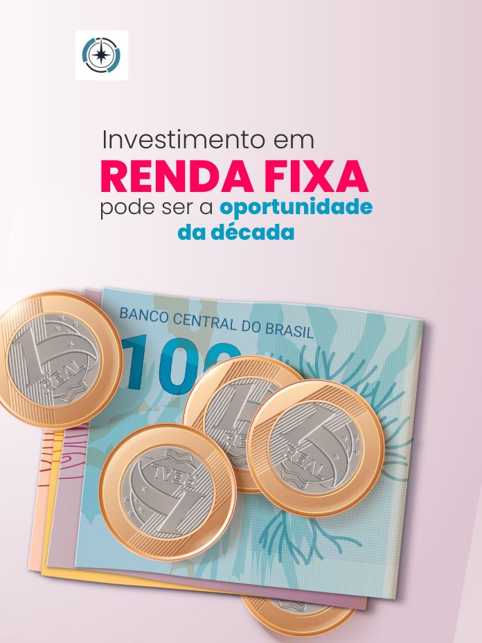 Investimento em renda fixa pode ser oportunidade da década