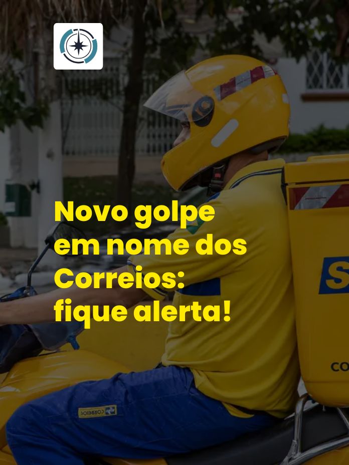 Novo golpe em nome dos Correios: fique alerta!