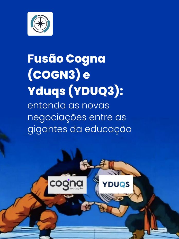 Fusão Cogna (COGN3) e Yduqs (YDUQ3): entenda as novas negociações entre as gigantes da educação