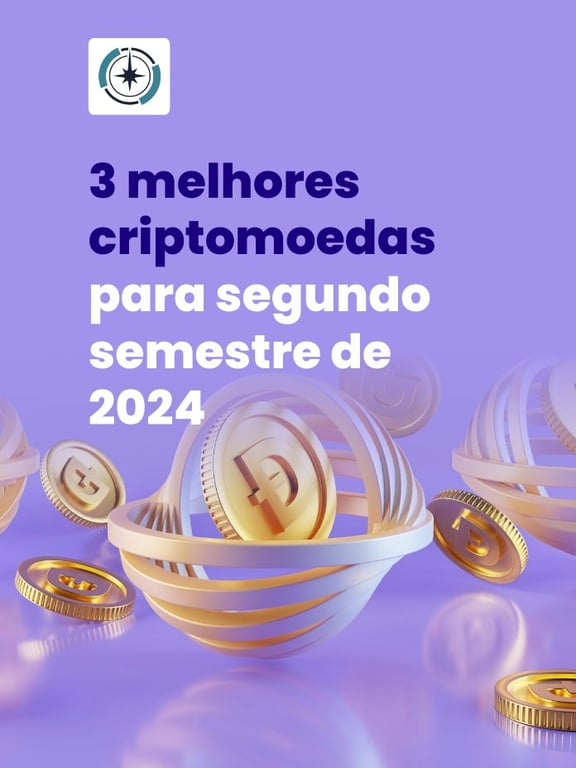 3 melhores criptomoedas para segundo semestre de 2024