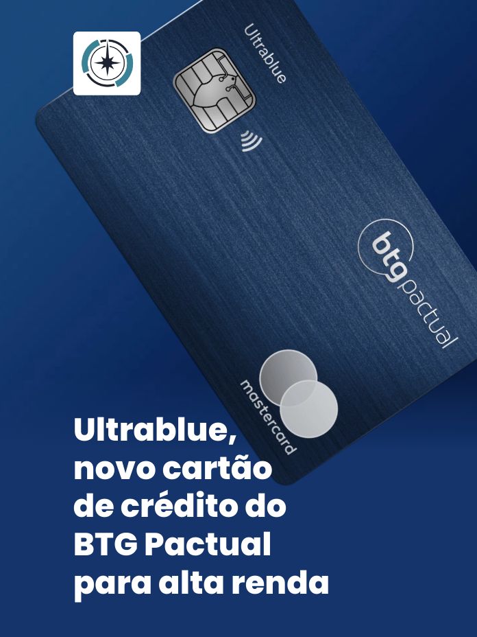 Ultrablue, novo cartão de crédito do BTG Pactual para alta renda