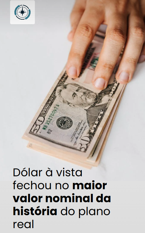 Dólar à vista fechou no maior valor nominal da história do plano real 