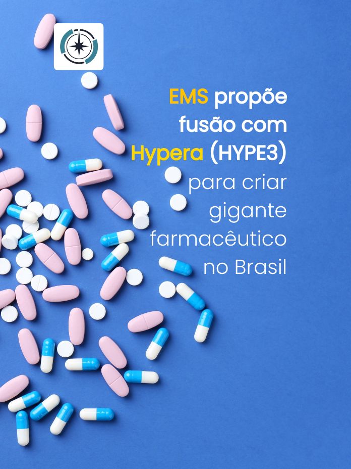 EMS propõe fusão com Hypera (HYPE3) para criar gigante farmacêutico no Brasil