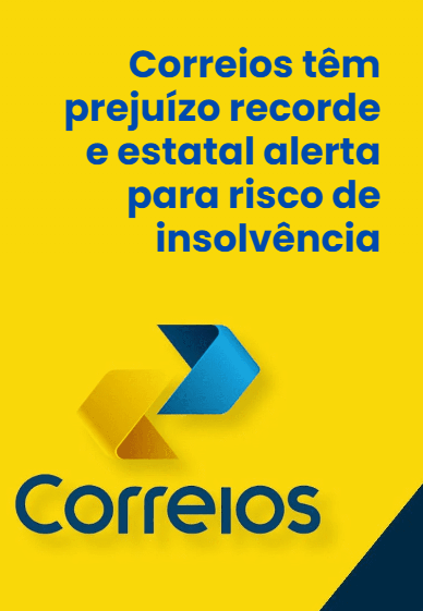 Correios têm prejuízo recorde e estatal alerta para risco de insolvência