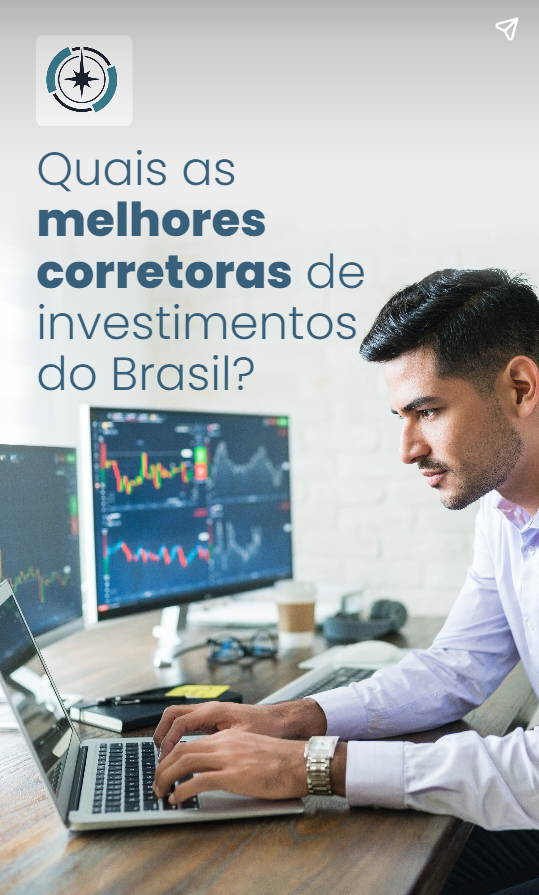 Quais as melhores corretoras de investimentos do Brasil?