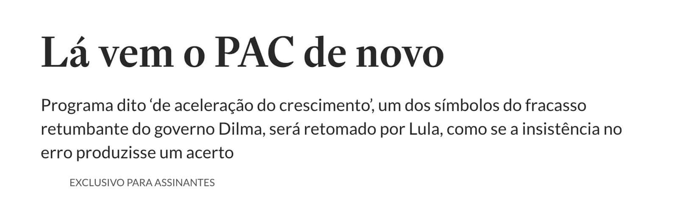 Manchete do Estadão diz: "Lá vem o PAC de novo"