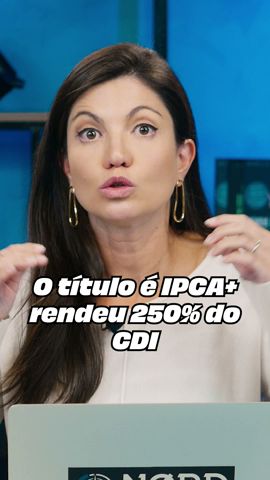 IPCA+ Rendendo 250% do CDI em 2023: Vale a pena?